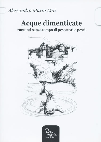 Mito e avventure di un pescatore sul Tanaro