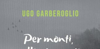 Diari di un camminatore sui sentieri del Piemonte