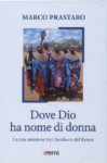 Il vescovo di Asti racconta la forza delle donne keniote