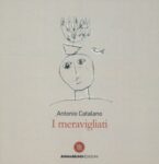 Le piccole, stupefacenti storie di Catalano